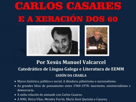 Carlos Casares e a xeraci�n dos 60