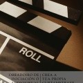 Obradoiro de iniciaci�n � audiovisual : Crea a t�a propia curtametraxe